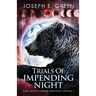 Trials Of Impending Night