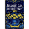 The Researcher's Guide to Unexpected Mates