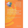 Human Benefit Through the Diffusion of Information Systems Design Science Research: Ifip Wg 8.2/8.6 International Working Conference, Perth, Australia