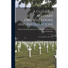 A Guide to Military Organizations and Installations: North Carolina, 1861-1865