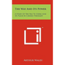 The Way And Its Power: A Study Of The Tao Te Ching And Its Place In Chinese Thought