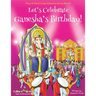 Let's Celebrate Ganesha's Birthday! (Maya & Neel's India Adventure Series, Book 11)