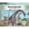 Sauropods: Giant Plant-Eating Dinosaurs: Giant Plant-Eating Dinosaurs