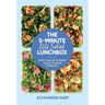 The 5-Minute Keto Salad Lunchbox: Happy, Healthy & Speedy Salads to Make in Minutes