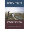 Deuteronomy: Love and Grace in the Law of God: A Commentary for Everyone