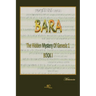 BARA The hidden mystery of Genesis 1, BOOK 1