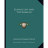 Eliphas Levi And The Kabalah