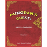 Dungeon's Quests Quests & Campaigns: Volume 1