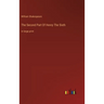 The Second Part Of Henry The Sixth: in large print