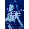 If you want to be treated like a queen "Act Like one"