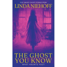 The Ghost You Know