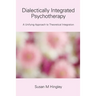Dialectically Integrated Psychotherapy
