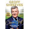Cheers, Geoff!: Tales from the Touchline