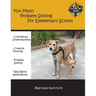 Fun Math Problem Solving For Elementary School