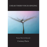 I Hear Their Voices Singing: Poems New & Selected