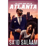 To love and die in Atlanta: Vol 2