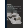 Supersalinity of the Blood