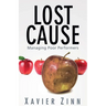 Lost Cause: Managing Poor Performers