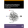 Graphical Facilitation: Enabling Conversation And Learning Through Images