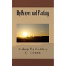 By Prayer and Fasting