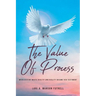 The Value of Process: When Destiny Meets Reality and Reality Became Her Testimony