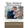 Real World Whitetails: Hunting Pressured Deer