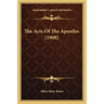The Acts Of The Apostles (1908)