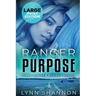Ranger Purpose: A Small-town Christian Romantic Suspense (Large Print)