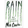 Rain: And Other Stories