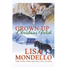 Grown Up Christmas Wish