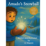 Amado's Snowball: A New Christmas Classic with Timeless Charm