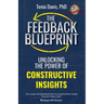 The Feedback Blueprint: Unlocking the Power of Constructive Insights
