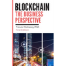 Blockchain The Business Perspective