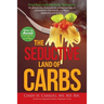The Seductive Land of Carbs
