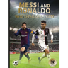Messi and Ronaldo: Who Is the Greatest? (World Soccer Legends)