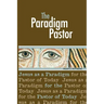 The Paradigm Pastor