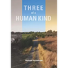 Three of a Human Kind