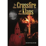 In the Crossfire of the Klans