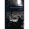 Education Of Man