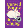 Cursed Bunny: Stories