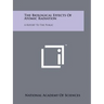 The Biological Effects of Atomic Radiation: A Report to the Public