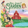 Miss Jamie's Garden: Planting Seeds through Song