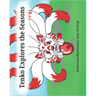 Tenko explores the seasons: A book about a playful kitsune that learns about all four seasons