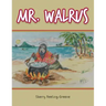 Mr. Walrus