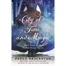 City of Time and Magic: Book Four in the Found Things Series