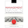 Management Basics for Information Professionals