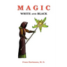 Magic White and Black