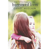 Borrowed Lives