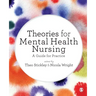 Theories for Mental Health Nursing: A Guide for Practice