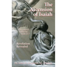 The Ascension of Isaiah: I am a man of unclean lips... Isaiah 6:5-7
